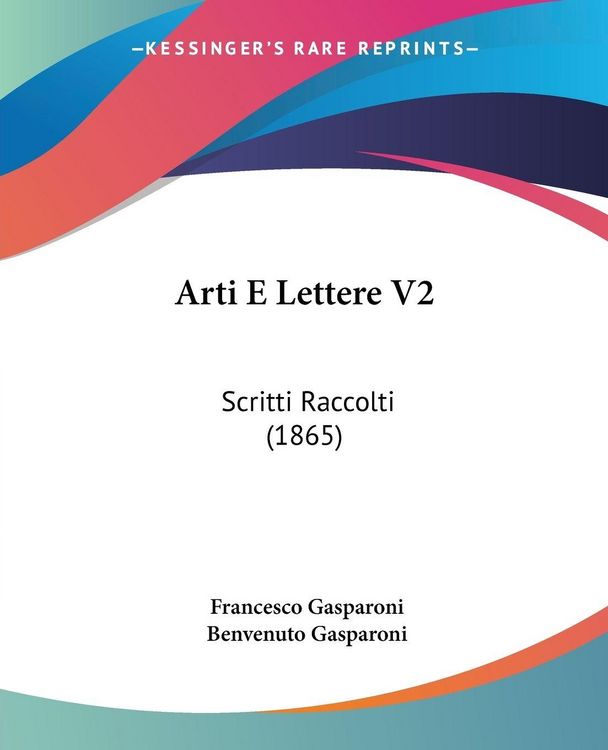 Produktbild: Gasparoni, F: Arti E Lettere V2