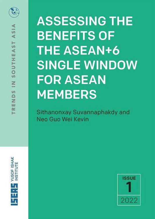 Produktbild: Assessing the Benefits of the ASEAN+6 Single Window for ASEAN Members
