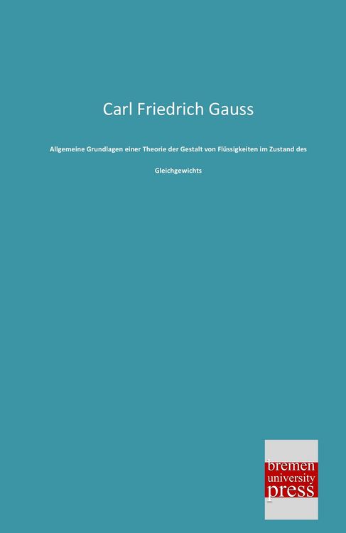 Produktbild: Allgemeine Grundlagen einer Theorie der Gestalt von Fl&uuml;ssigkeiten im Zustand des Gleichgewichts