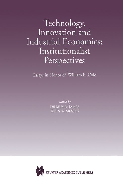 Produktbild: Technology, Innovation and Industrial Economics: Institutionalist Perspectives