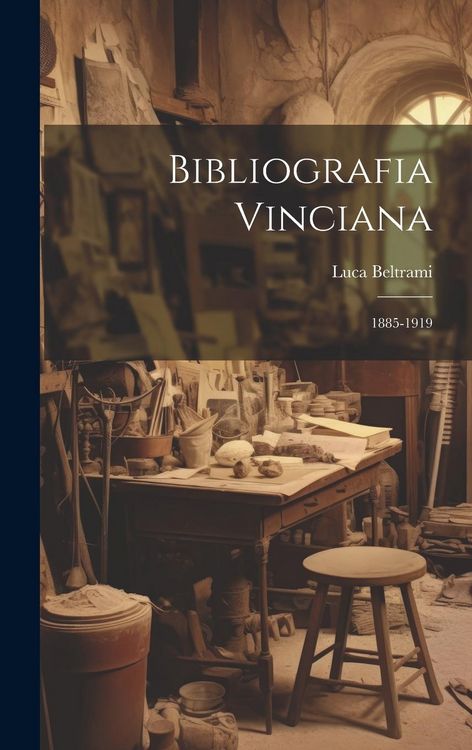 Produktbild: Bibliografia Vinciana: 1885-1919