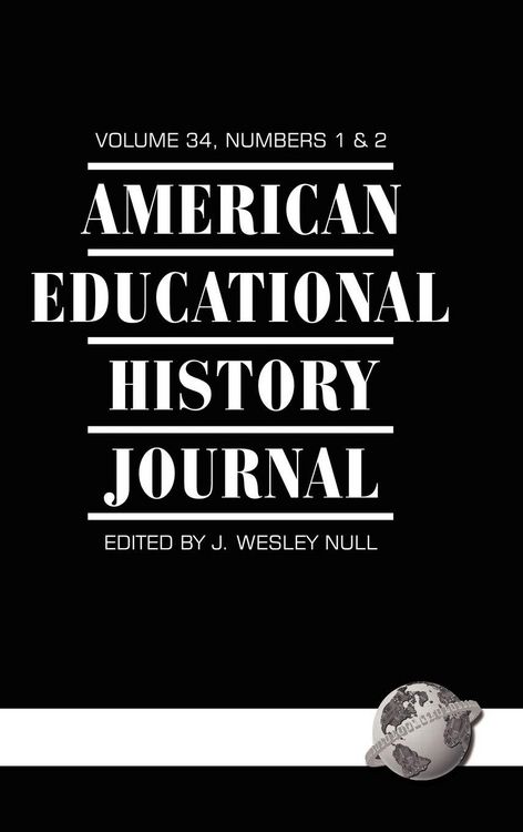 Produktbild: American Educational History Journal Volume 34 1&2 (Hc)