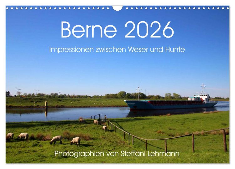 Produktbild: Berne 2026. Impressionen zwischen Weser und Hunte (Wandkalender 2026 DIN A3 quer), CALVENDO Monatskalender