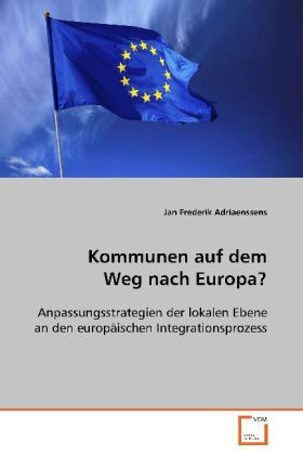 Produktbild: Adriaenssens Jan Frederik: Kommunen auf dem Weg nach Europa?