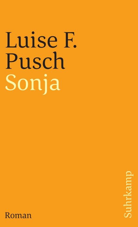 Produktbild: Sonja. Eine Melancholie f&uuml;r Fortgeschrittene