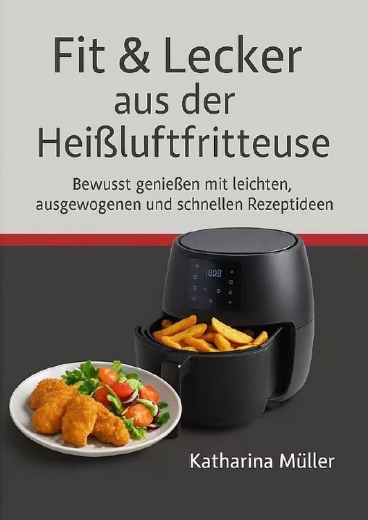 Produktbild: Fit &amp;Lecker aus der Hei&szlig;luftfritteuse