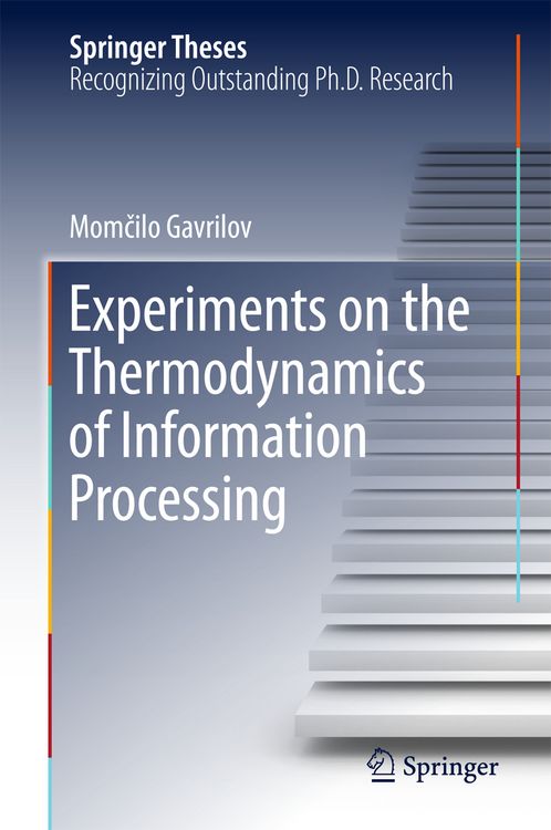 Produktbild: Experiments on the Thermodynamics of Information Processing