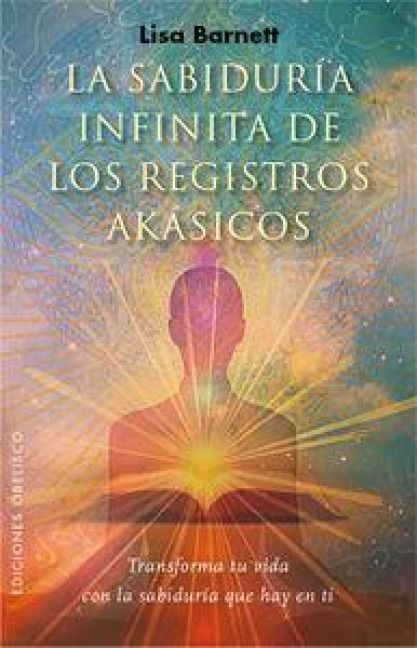 Produktbild: La sabidur&iacute;a infinita de los registros ak&aacute;sicos