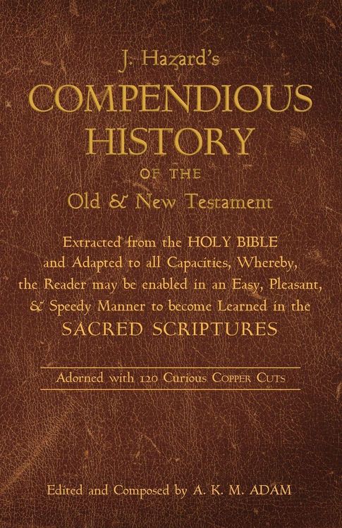 Produktbild: A Compendious History of the Old and New Testament