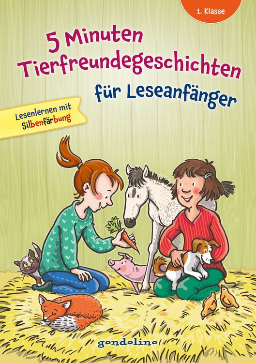 Produktbild: 5 Minuten Tierfreundegeschichten f&uuml;r Leseanf&auml;nger, 1. Klasse - Lesenlernen mit Silbenf&auml;rbung