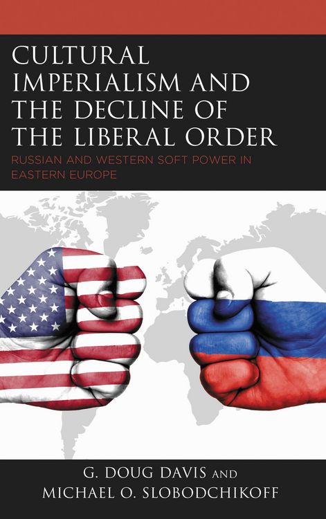 Produktbild: Cultural Imperialism and the Decline of the Liberal Order