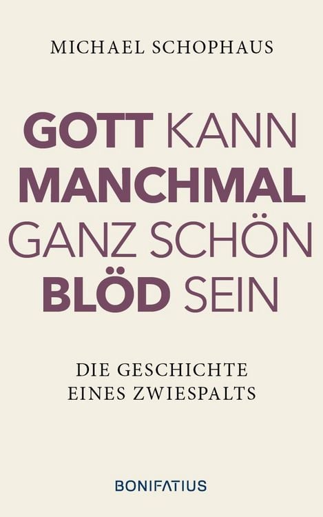 Produktbild: Gott kann manchmal ganz sch&ouml;n bl&ouml;d sein