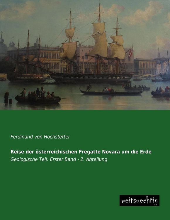 Produktbild: Reise der &ouml;sterreichischen Fregatte Novara um die Erde