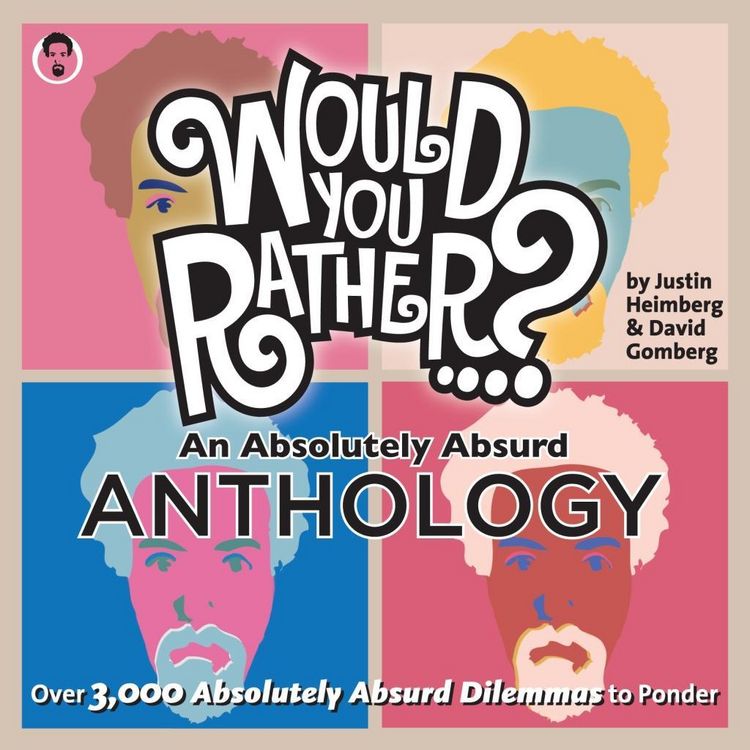 Produktbild: Would You Rather...? An Absolutely Absurd Anthology