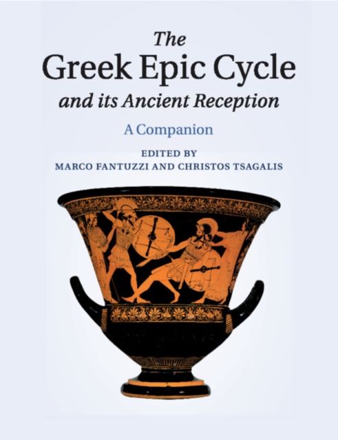 Produktbild: The Greek Epic Cycle and its Ancient Reception