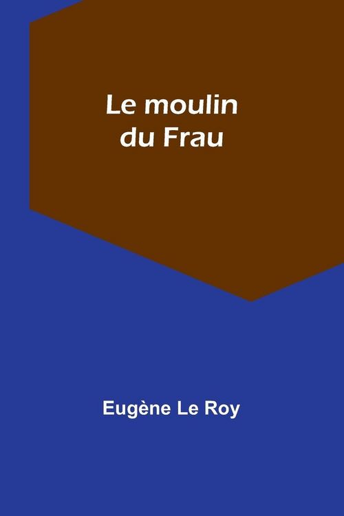 Produktbild: Le moulin du Frau