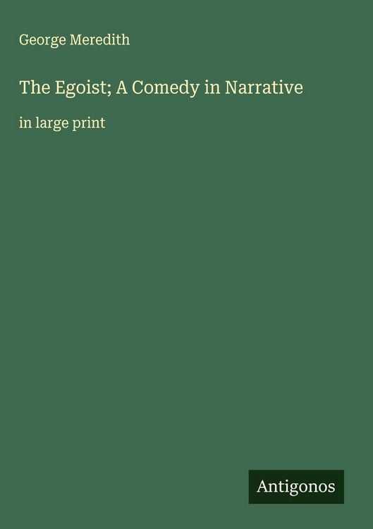 Produktbild: The Egoist; A Comedy in Narrative