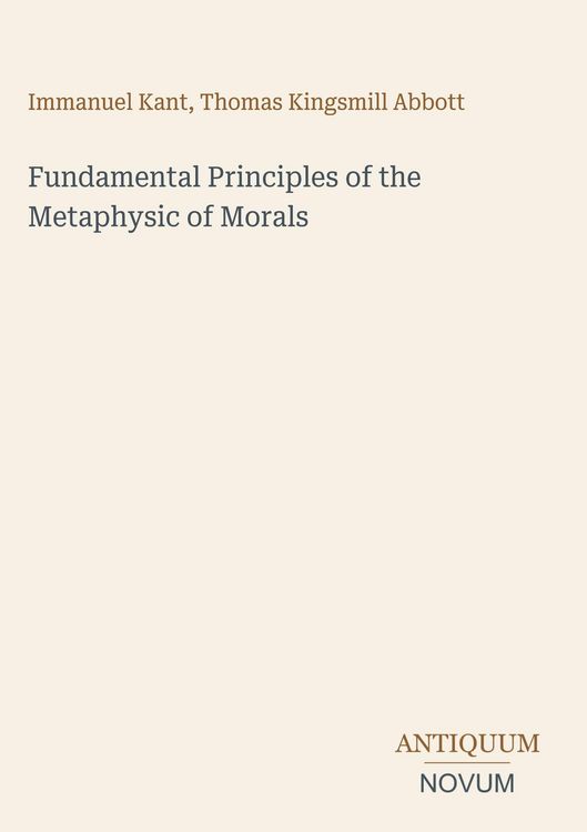 Produktbild: Fundamental Principles of the Metaphysic of Morals