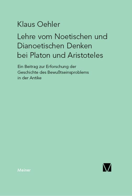 Produktbild: Die Lehre vom Noetischen und Dianoetischen Denken bei Platon und Aristoteles