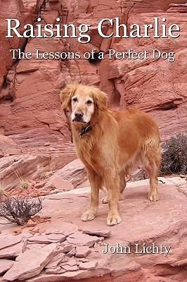 Produktbild: Raising Charlie: The Lessons of a Perfect Dog