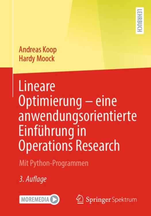 Produktbild: Lineare Optimierung – eine anwendungsorientierte Einführung in Operations Research