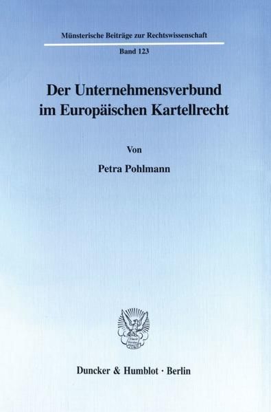Produktbild: Der Unternehmensverbund im Europ&auml;ischen Kartellrecht.