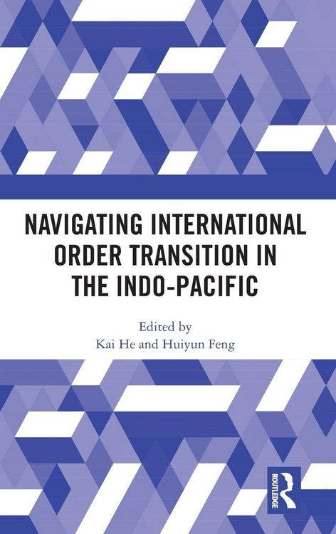Produktbild: Navigating International Order Transition in the Indo-Pacific