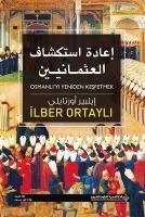 Produktbild: Osmanliyi Yeniden Kesfetmek Arapca
