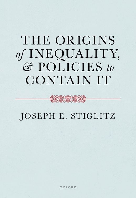 Produktbild: The Origins of Inequality and Policies to Contain It