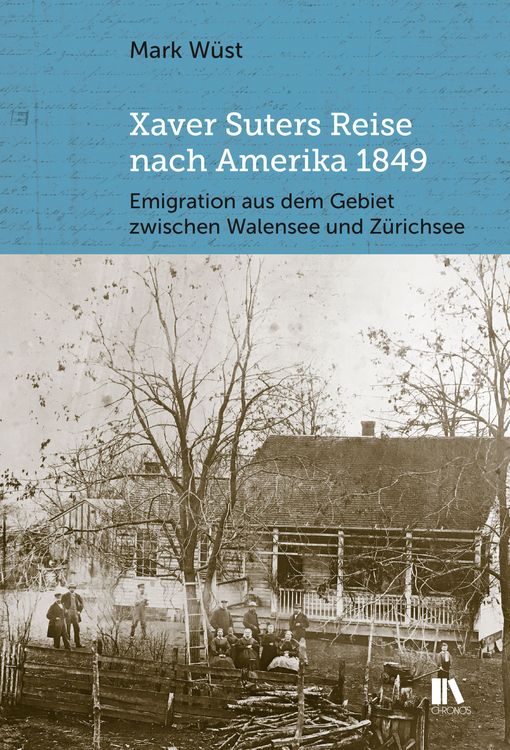 Produktbild: Xaver Suters Reise nach Amerika 1849