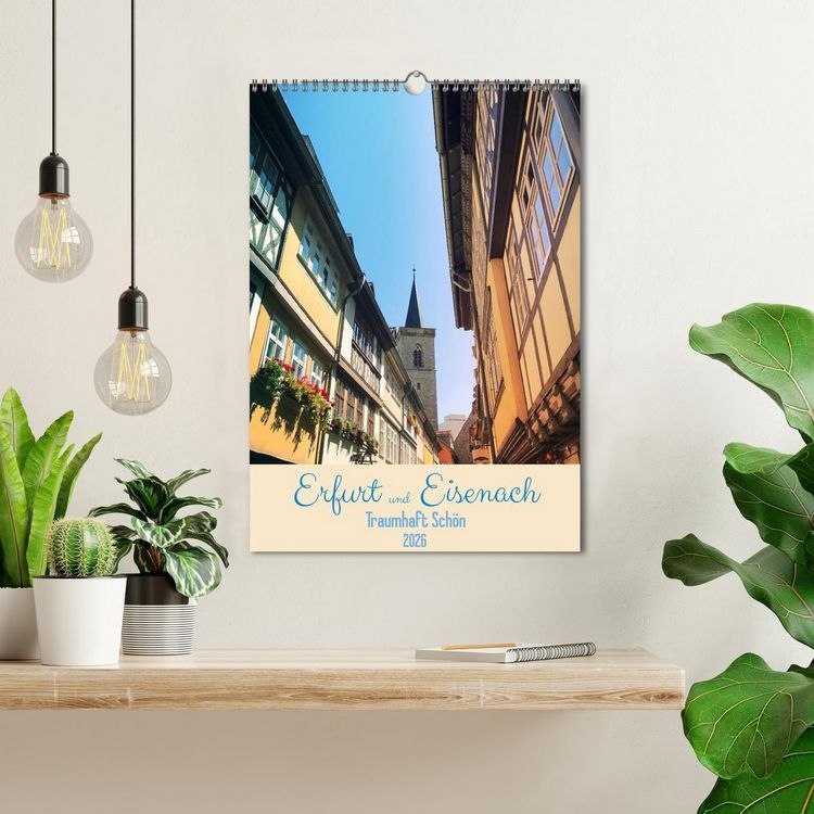 Produktbild: Erfurt und Eisenach - Traumhaft Sch&ouml;n (Wandkalender 2026 DIN A3 hoch), CALVENDO Monatskalender