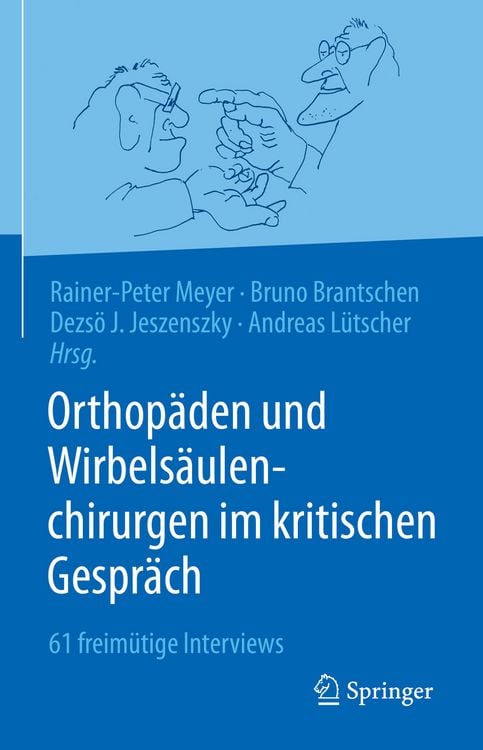 Produktbild: Orthop&auml;den und Wirbels&auml;ulenchirurgen im kritischen Gespr&auml;ch
