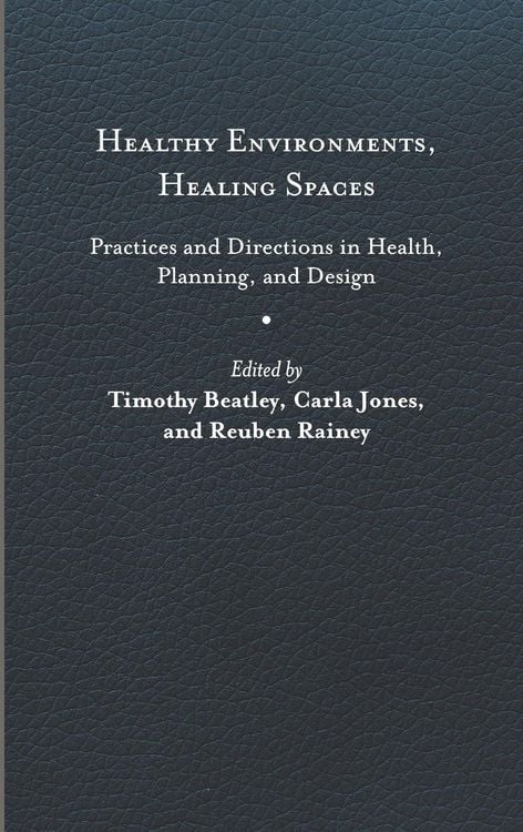 Produktbild: Healthy Environments, Healing Spaces