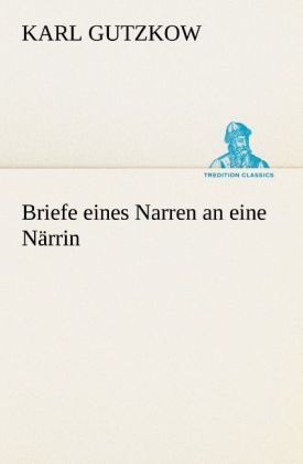 Produktbild: Briefe eines Narren an eine N&auml;rrin