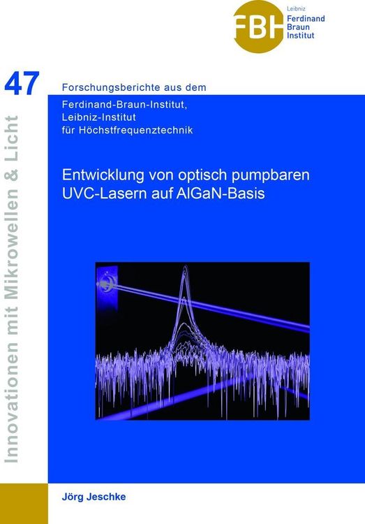 Produktbild: Entwicklung von optisch pumpbaren UVC-Lasern auf AIGaN-Basis