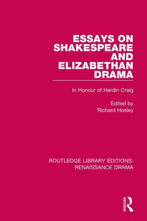 Produktbild: Essays on Shakespeare and Elizabethan Drama