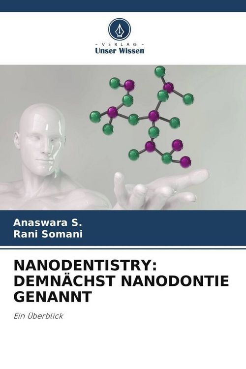 Produktbild: Nanodentistry: Demn&auml;chst Nanodontie Genannt