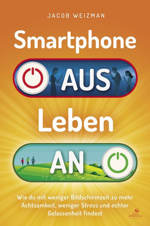 Produktbild: Smartphone aus &ndash; Leben an