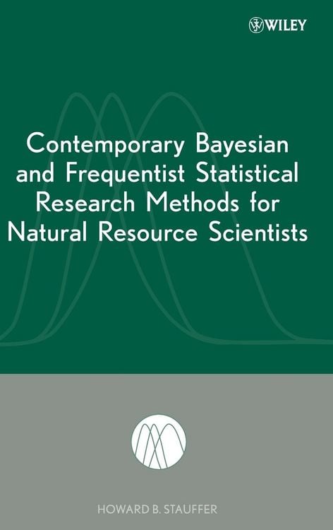 Produktbild: Contemporary Bayesian and Frequentist Statistical Research Methods for Natural Resource Scientists