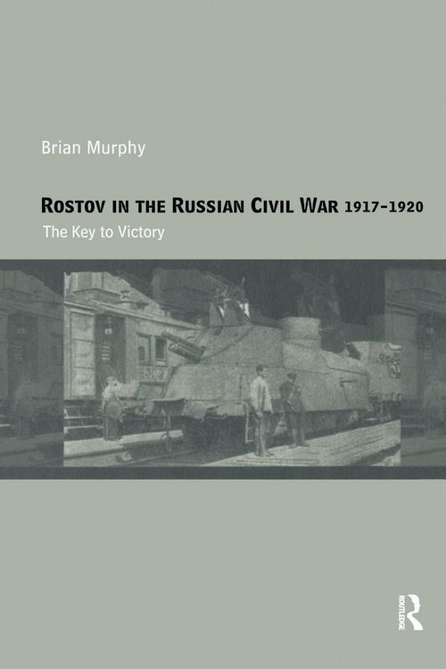 Produktbild: Rostov in the Russian Civil War, 1917-1920