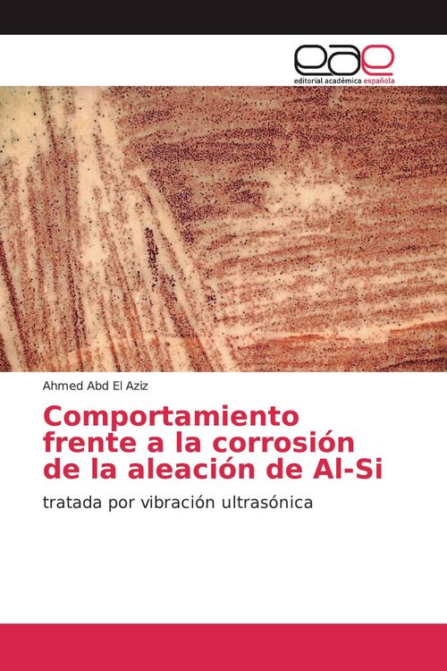 Produktbild: Comportamiento frente a la corrosi&oacute;n de la aleaci&oacute;n de Al-Si