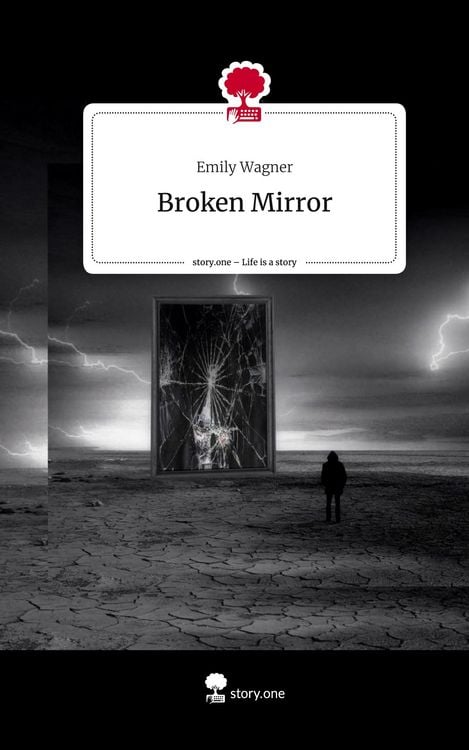 Produktbild: Broken Mirror. Life is a Story - story.one