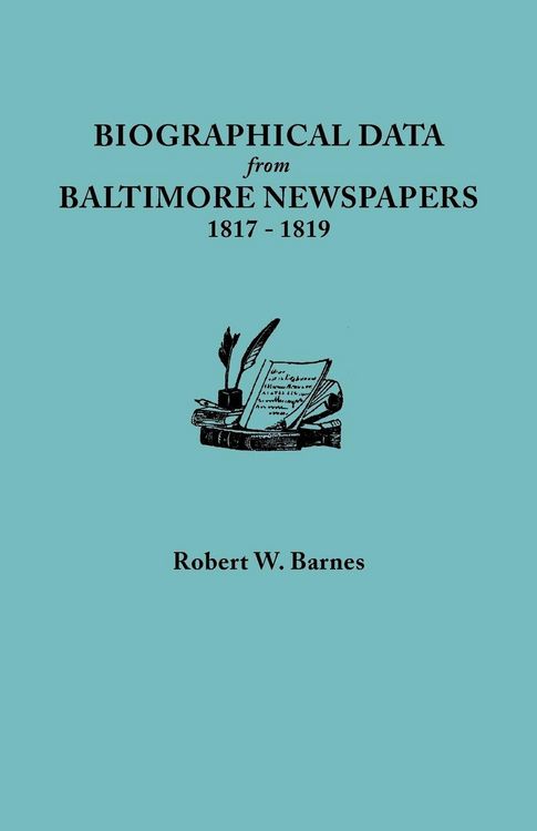 Produktbild: Biographical Data from Baltimore Newspapers, 1817-1819