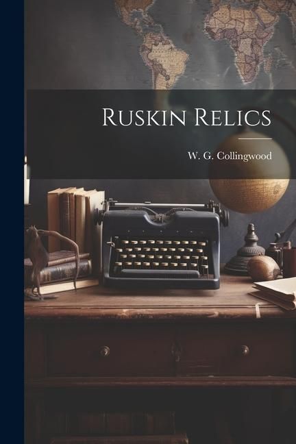Produktbild: Ruskin Relics