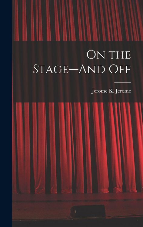 Produktbild: On the Stage--And Off
