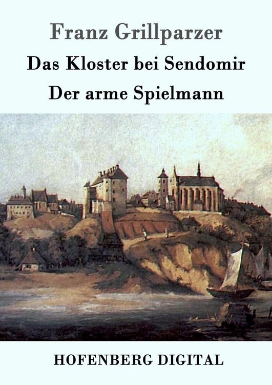 Produktbild: Das Kloster bei Sendomir / Der arme Spielmann