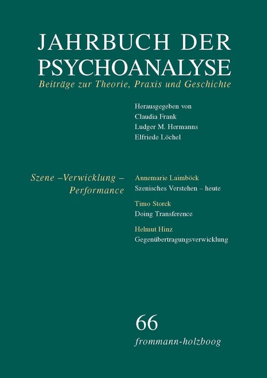 Produktbild: Jahrbuch der Psychoanalyse / Band 66: Szene - Verwicklung - Performance