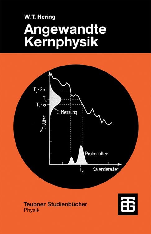 Bild vom Artikel Angewandte Kernphysik vom Autor Wilhelm T. Hering