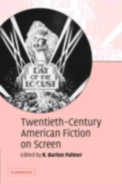 Produktbild: Twentieth-Century American Fiction on Screen
