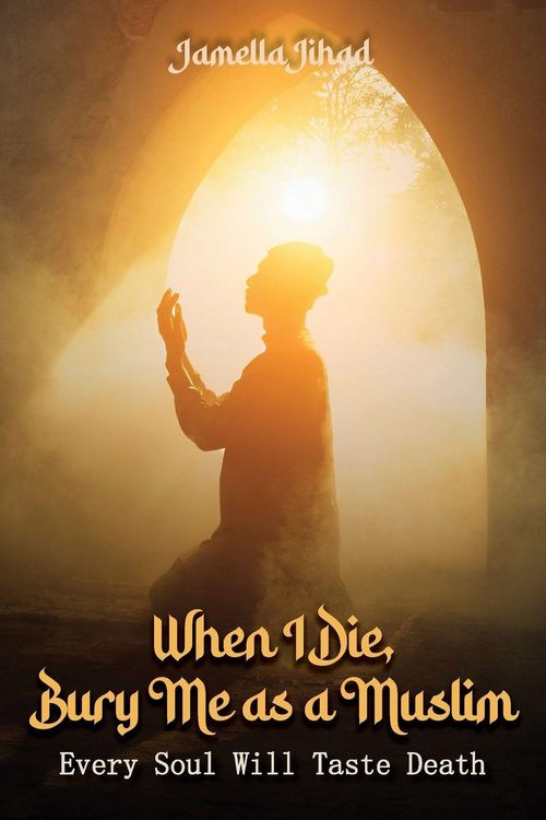 Produktbild: When I Die Bury Me as a Muslim